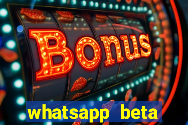 whatsapp beta 3.3.10 baixar